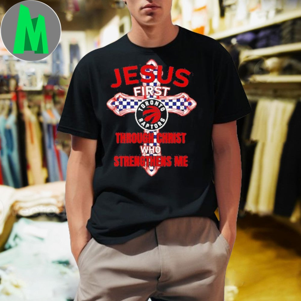 Design Black Toronto Raptors Jesus First Through - Adult & Kids T-Shirts, Sweatshirts & Hoodies apparel design preview 1