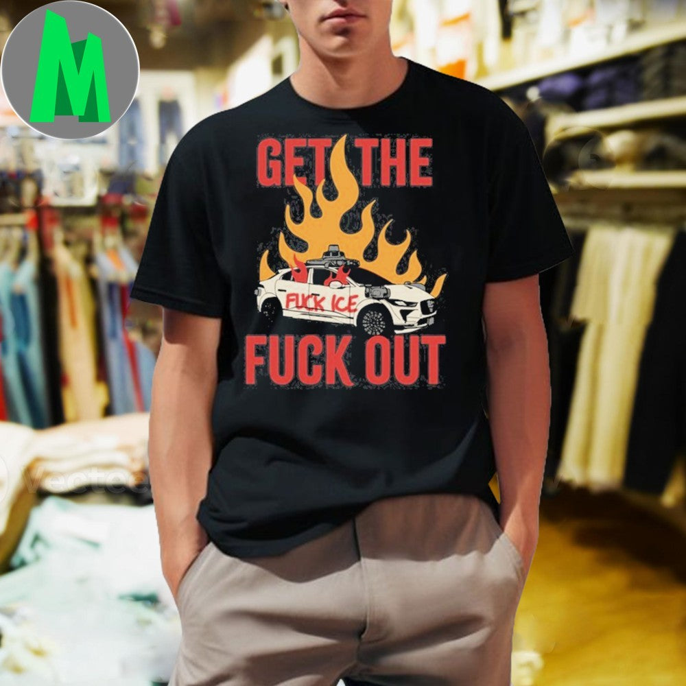 Design Get The Fuck Out ICE Anti-ICE Protest Graphic - Adult & Kids T-Shirts, Sweatshirts & Hoodies apparel design preview 1