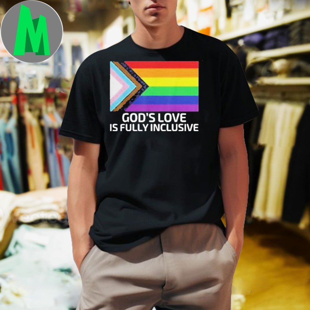 Design God's Love Is Fully Inclusive LGBTQ Flag - Adult & Kids T-Shirts, Sweatshirts & Hoodies apparel design preview 1