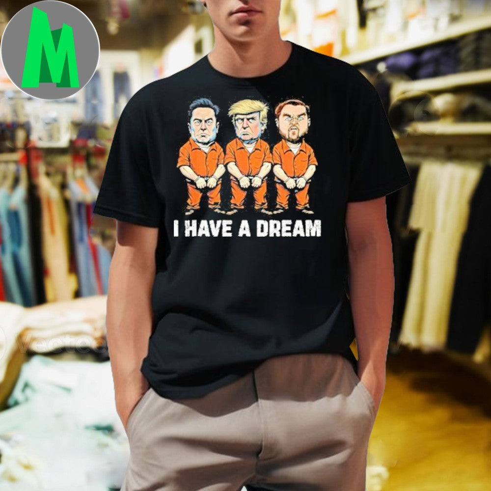 Design I Have A Dream Political Satire Trump Elon - Adult & Kids T-Shirts, Sweatshirts & Hoodies apparel design preview 1