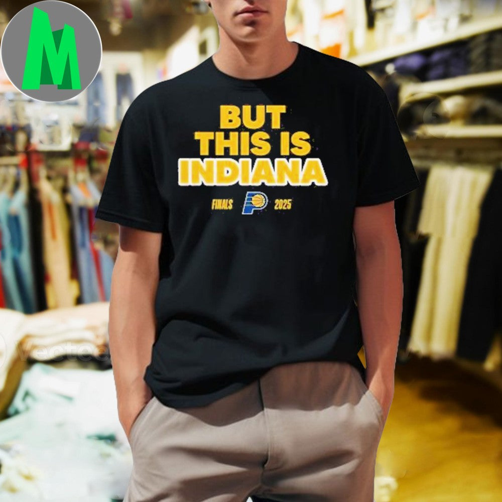 Design Indiana Pacers 2025 NBA Finals But This Is Yes - Adult & Kids T-Shirts, Sweatshirts & Hoodies apparel design preview 1