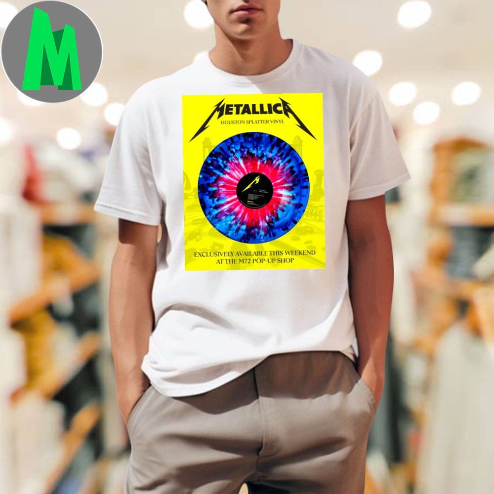 Design Metallica Houston Splatter Vinyl M72 Pop-Up - Adult & Kids T-Shirts, Sweatshirts & Hoodies apparel design preview 1