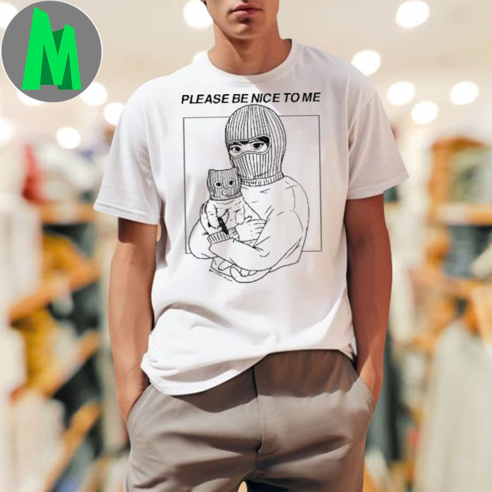 Design Please Be Nice To Me Balaclava Cat Danial Ryan - Adult & Kids T-Shirts, Sweatshirts & Hoodies apparel design preview 1
