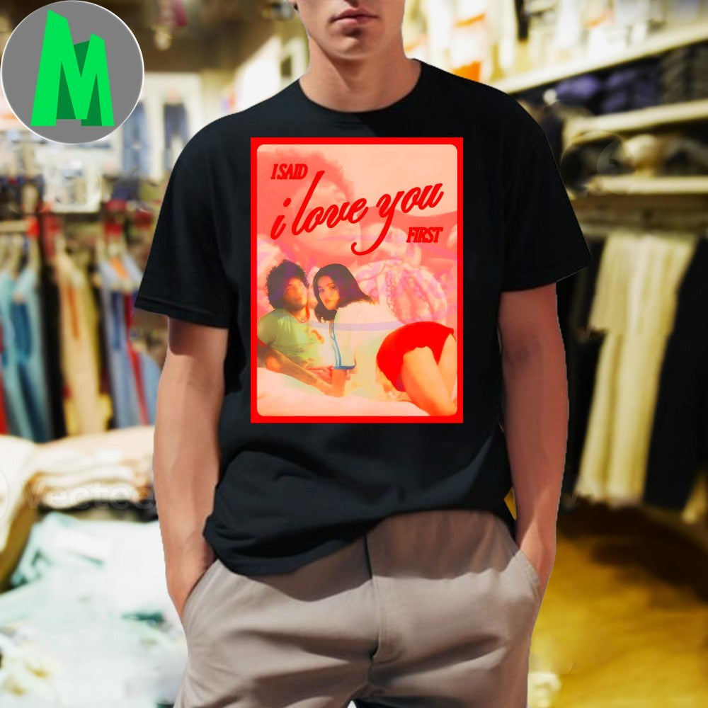 Design Selena Gomez I Said Love You First Retro - Adult & Kids T-Shirts, Sweatshirts & Hoodies apparel design preview 1