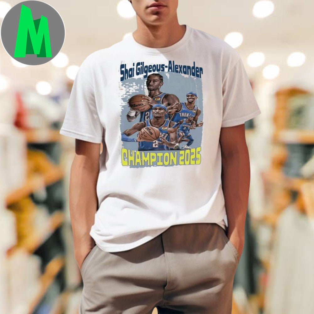 Design Shai Gilgeous-Alexander Thunder 2025 Champion - Adult & Kids T-Shirts, Sweatshirts & Hoodies apparel design preview 1