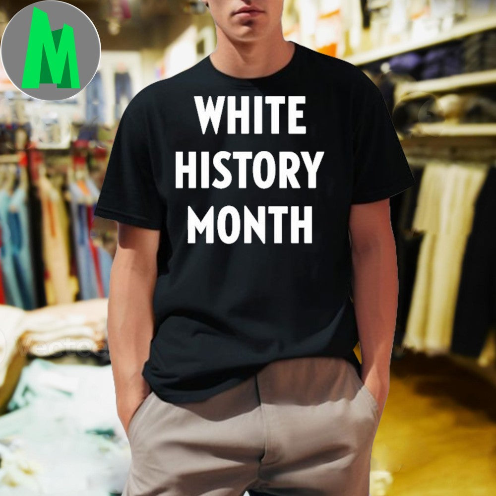Design Tommy Robinson's White History Month Slogan - Adult & Kids T-Shirts, Sweatshirts & Hoodies apparel design preview 1