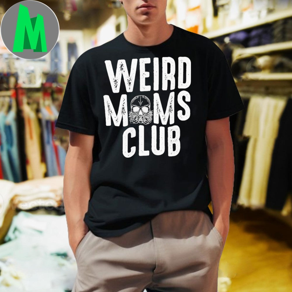 Design Weird Moms Club Skull Rose - Adult & Kids T-Shirts, Sweatshirts & Hoodies apparel design preview 1