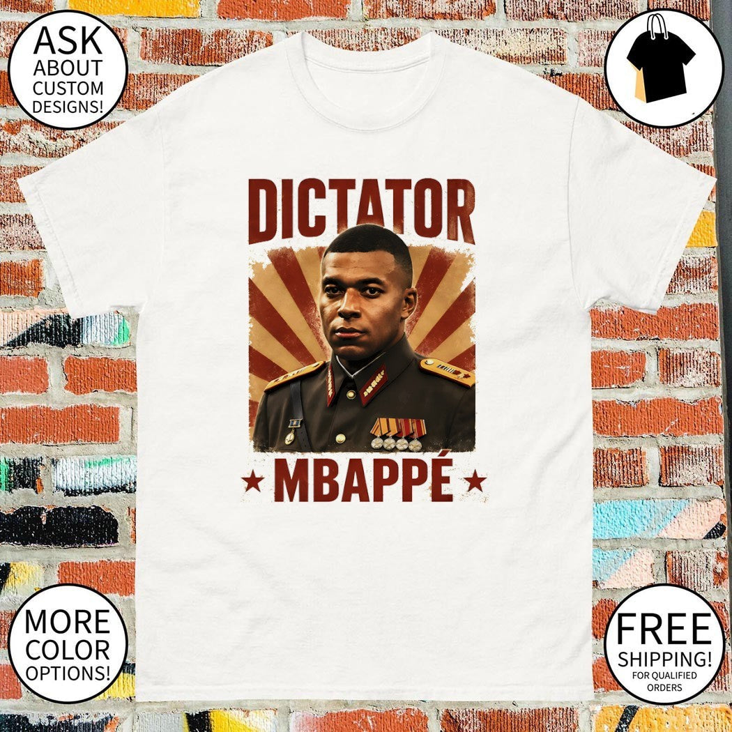 Dictator Kylian Mbappe Admiral General France Soccer - Adult & Kids T-Shirts, Sweatshirts & Hoodies apparel design preview 1