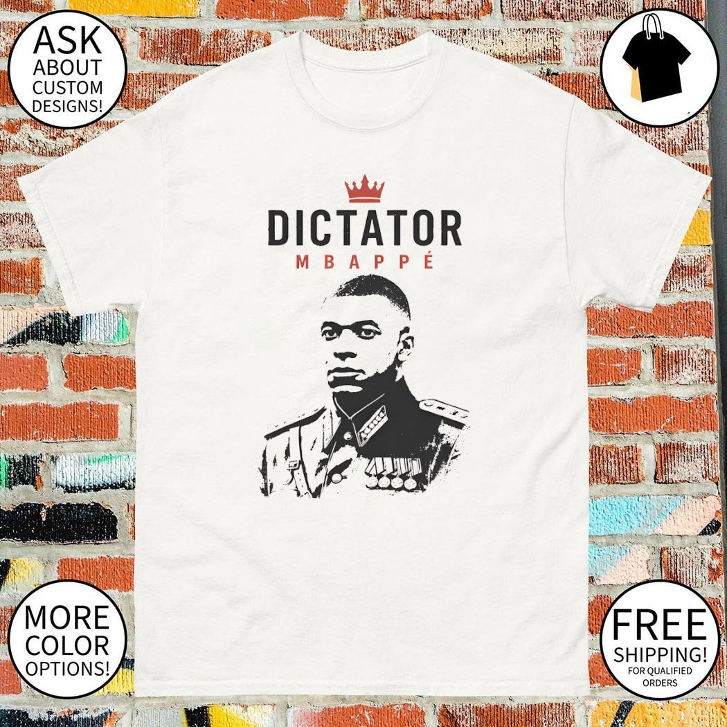 Dictator Kylian Mbappe France Soccer World Cup 2026 - Adult & Kids T-Shirts, Sweatshirts & Hoodies apparel design preview 1