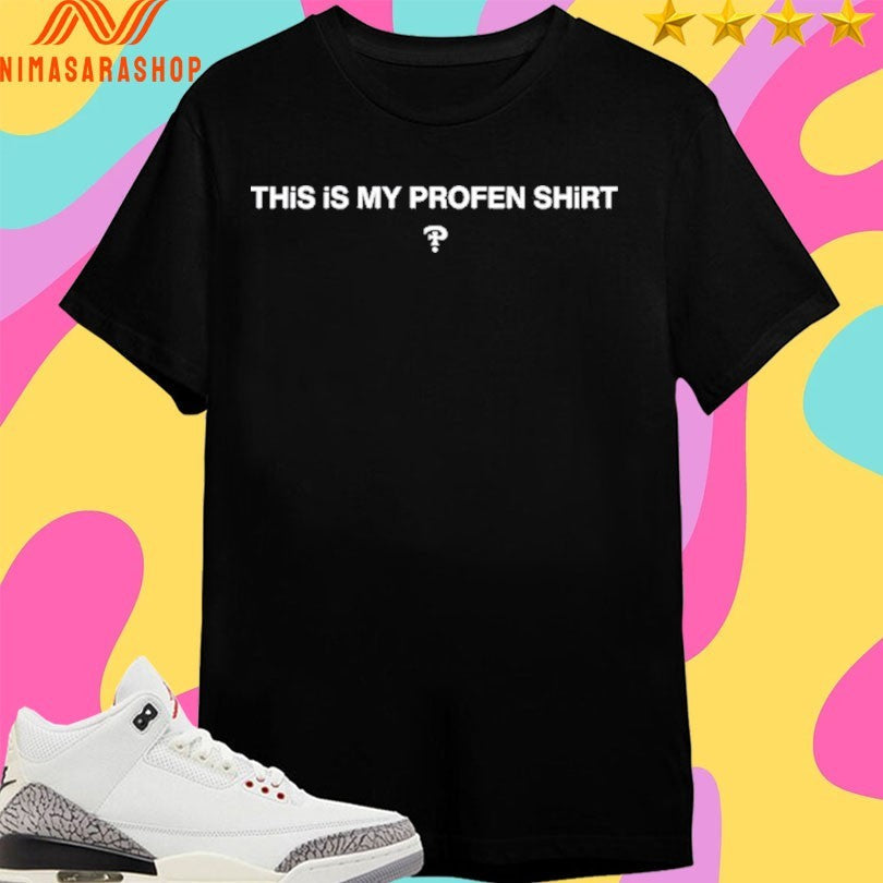 Diemarchive This Is My Profen - Adult & Kids T-Shirts, Sweatshirts & Hoodies apparel design preview 1