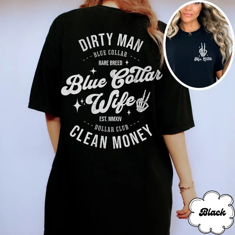 Dirty Man Blue Collar Rare Breed Wives Club - Adult & Kids T-Shirts, Sweatshirts & Hoodies apparel design preview 1