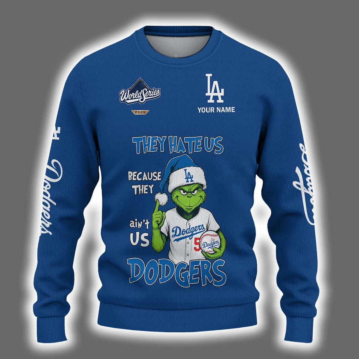 Dodger Grnch World Series They Hate Us 3D Ugly Christmas Sweater - Holiday Gift product image