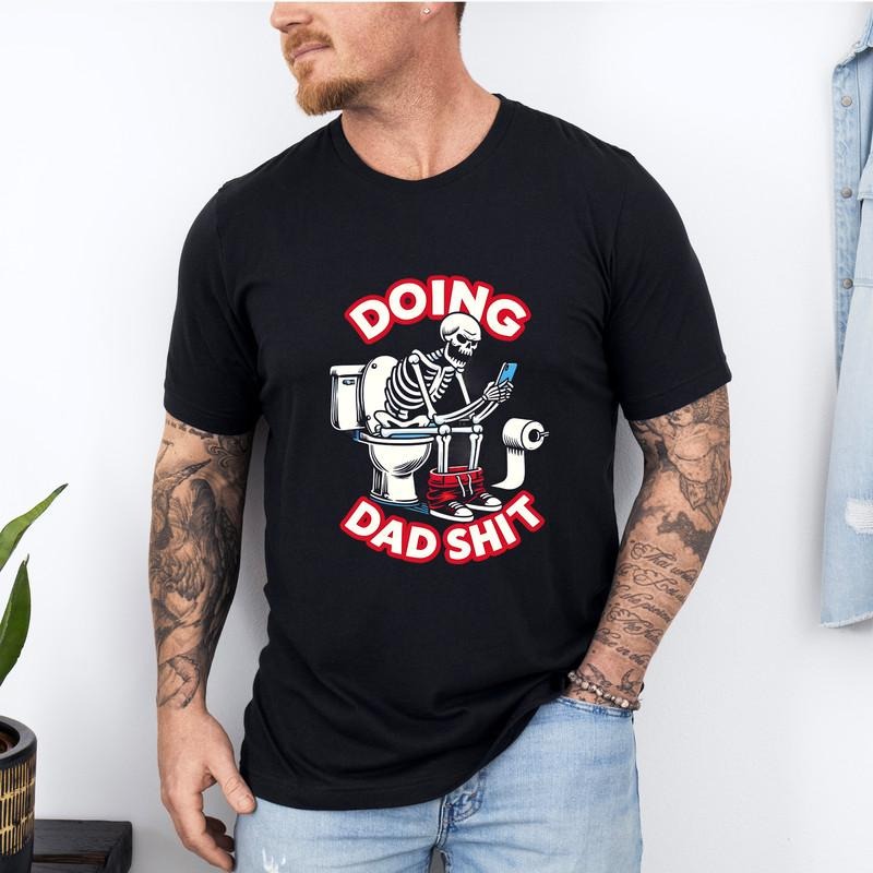 Doing Dad Shit Funny Father New Skeleton - Adult & Kids T-Shirts, Sweatshirts & Hoodies apparel design preview 1