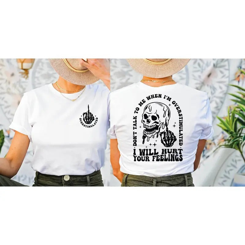 Don'T Talk Me When I'M Overstimulated Comfort Colors - Adult & Kids T-Shirts, Sweatshirts & Hoodies apparel design preview 1