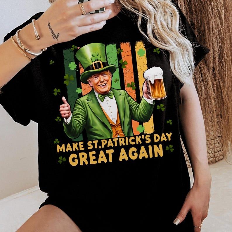 Donald Trump Beer Make St Patricks Day Great Again - Adult & Kids T-Shirts, Sweatshirts & Hoodies apparel design preview 1
