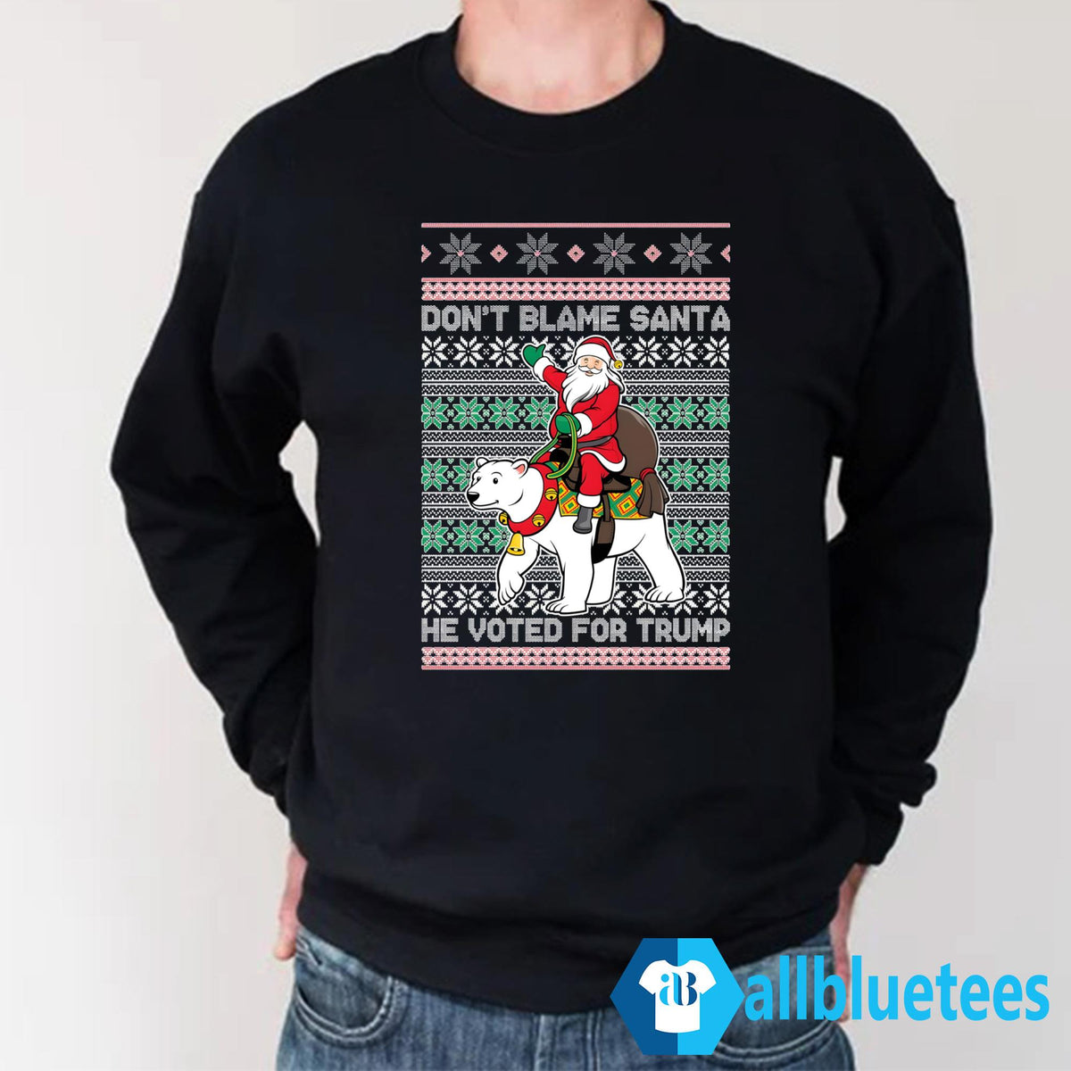 Don’t Blame Santa He Voted For Trump Ugly Christmas Sweater - Holiday Gift product image