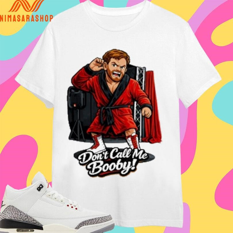 Don’t Call Me Booby - Adult & Kids T-Shirts, Sweatshirts & Hoodies apparel design preview 1