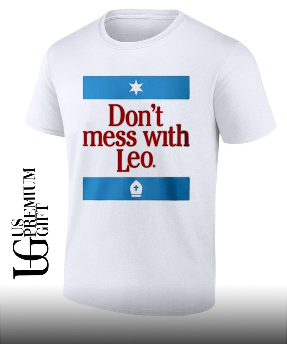Don't Mess With Leo - Adult & Kids T-Shirts, Sweatshirts & Hoodies apparel design preview 1