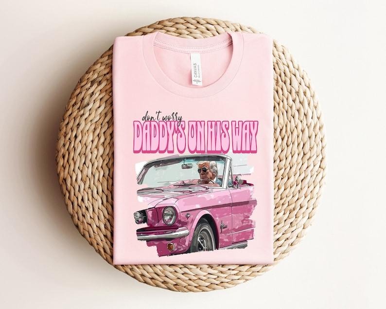 Dont Worry Daddy'S His Way Trump 2024 Funny - Adult & Kids T-Shirts, Sweatshirts & Hoodies apparel design preview 1