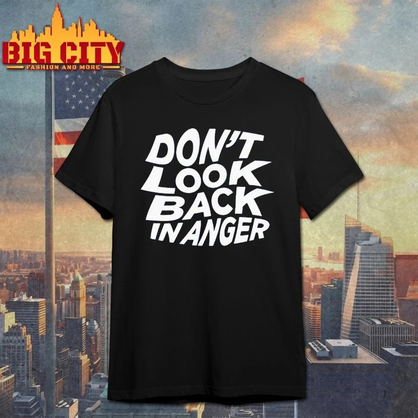 Don't look back in anger 2026 - Adult & Kids T-Shirts, Sweatshirts & Hoodies apparel design preview 1