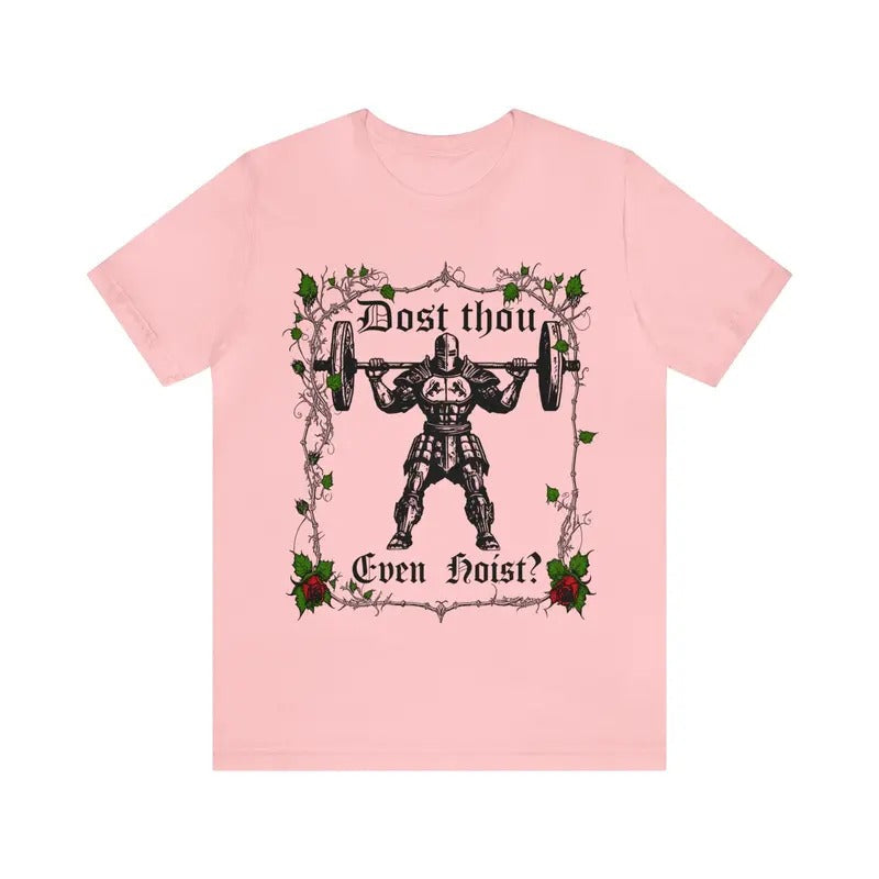 Dost Thou Even Hoist? Funny Gym Workout Deadlift Meme - Adult & Kids T-Shirts, Sweatshirts & Hoodies apparel design preview 1