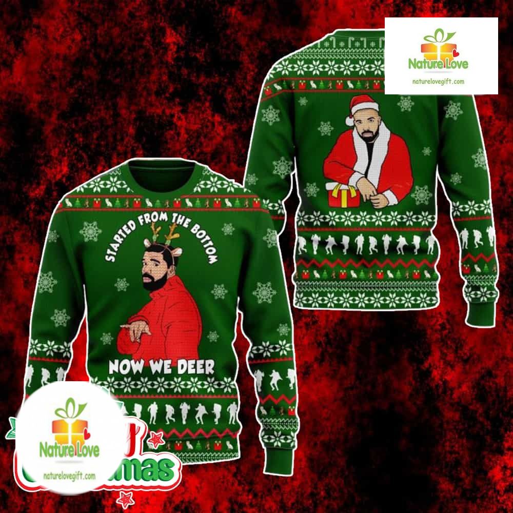 Funny Drake Started From Bottom Green Reindeer Holiday Jumper Christmas Sweater - Holiday Gift product image
