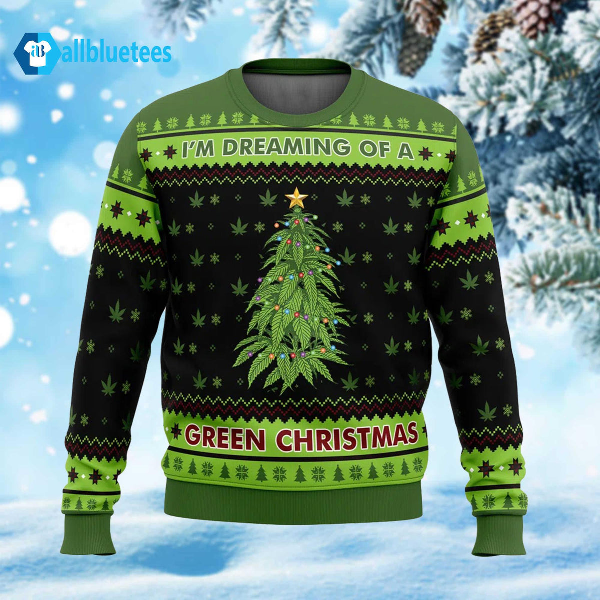 Dreaming Of A Green Ugly Christmas Sweater - Holiday Gift product image