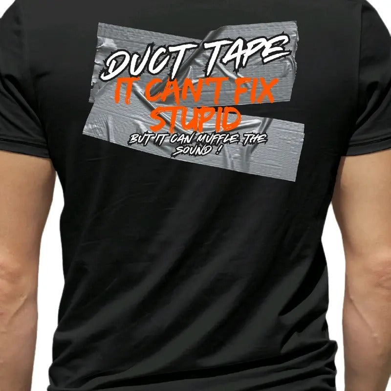 Duct Tape Can'T Fix Stupid Menswear Cotton Casual - Adult & Kids T-Shirts, Sweatshirts & Hoodies apparel design preview 1