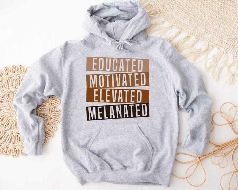 Educated Motivated Elevated Melanated African - Adult & Kids T-Shirts, Sweatshirts & Hoodies apparel design preview 1