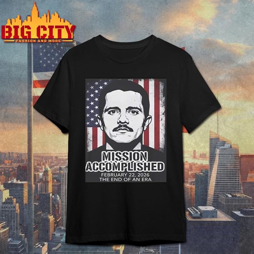 El Mencho Justice Served Mission Accomplished - Adult & Kids T-Shirts, Sweatshirts & Hoodies apparel design preview 1