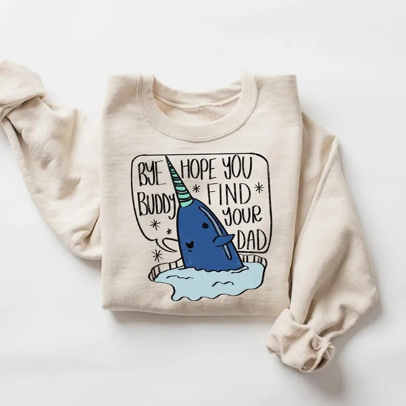 Elf Bye Buddy Hope You Find Your Dad Funny Ugly Xmas - Adult & Kids T-Shirts, Sweatshirts & Hoodies apparel design preview 1