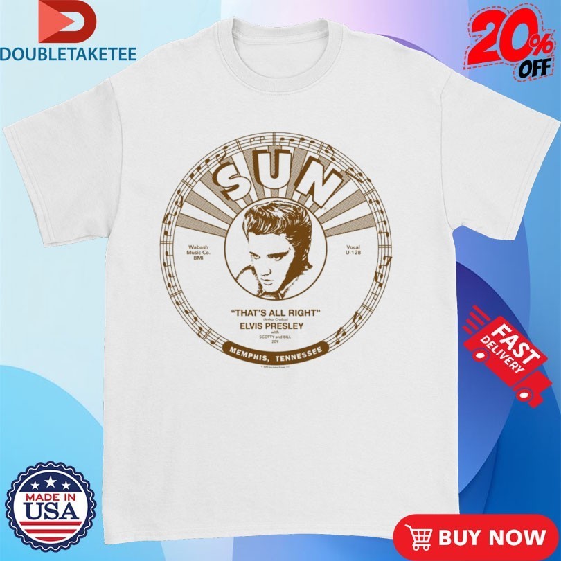 Elvis Presley That's All Right Sun Records Memphis - Adult & Kids T-Shirts, Sweatshirts & Hoodies apparel design preview 1