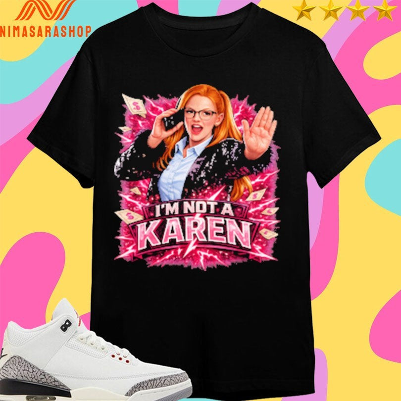 Emily Saxton I’m Not A Karen - Adult & Kids T-Shirts, Sweatshirts & Hoodies apparel design preview 1