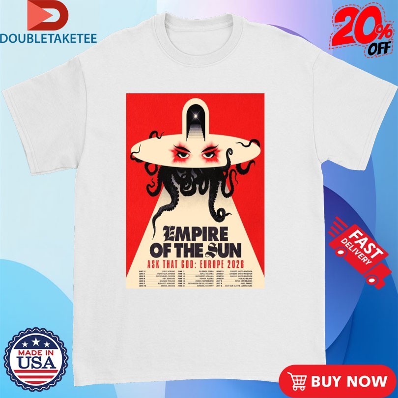 Empire Of The Sun Ask That God Europe 2026 Tour - Adult & Kids T-Shirts, Sweatshirts & Hoodies apparel design preview 1