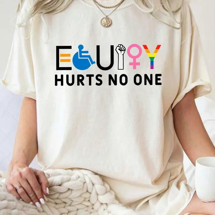 Equity Hurts No One Equal Right Feminist Support - Adult & Kids T-Shirts, Sweatshirts & Hoodies apparel design preview 1