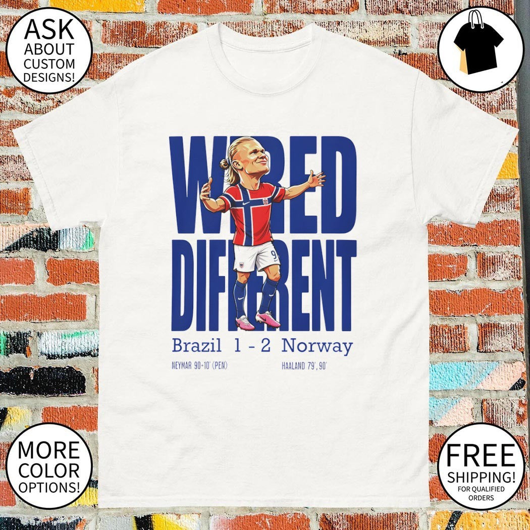 Erling Haaland Wired Different Norway vs Brazil 2-1 - Adult & Kids T-Shirts, Sweatshirts & Hoodies apparel design preview 1