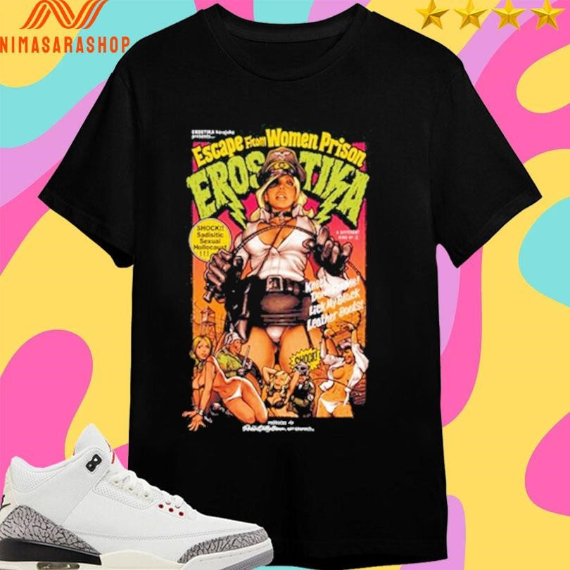 Escape From Women Prison Erostika - Adult & Kids T-Shirts, Sweatshirts & Hoodies apparel design preview 1