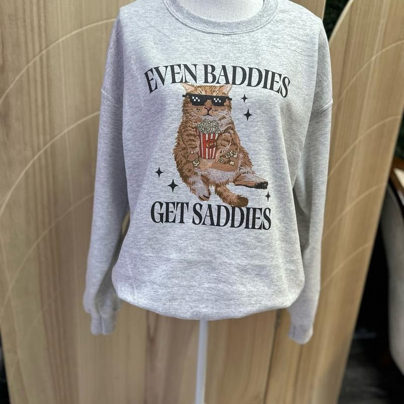 Even Baddies Get Saddies Funny - Adult & Kids T-Shirts, Sweatshirts & Hoodies apparel design preview 1