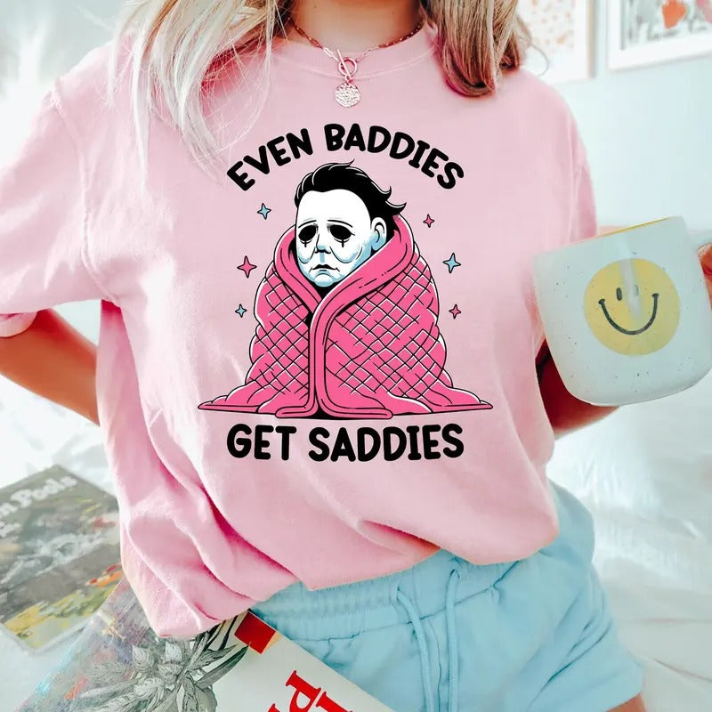 Even Baddies Get Saddies Funny Horror Meme Mental - Adult & Kids T-Shirts, Sweatshirts & Hoodies apparel design preview 1