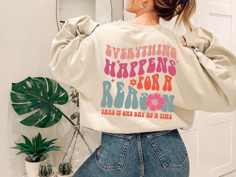 Everything Happens Reason Positive Quote Preppy Words - Adult & Kids T-Shirts, Sweatshirts & Hoodies apparel design preview 1