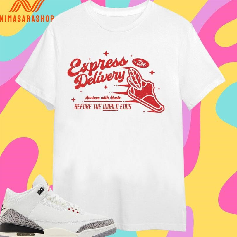 Express Delivery By Zoe Arrives With Haste Before The - Adult & Kids T-Shirts, Sweatshirts & Hoodies apparel design preview 1
