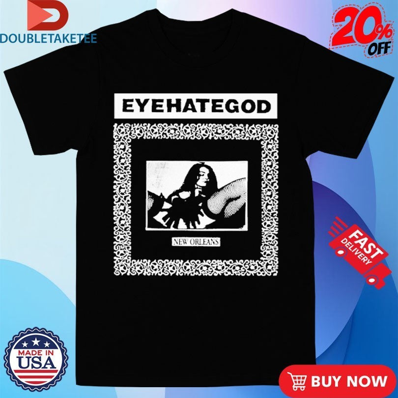 Eyehategod New Orleans - Adult & Kids T-Shirts, Sweatshirts & Hoodies apparel design preview 1