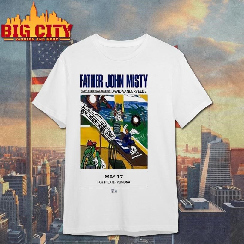 Father John Misty Fox Theater Pomona May 17 2026 - Adult & Kids T-Shirts, Sweatshirts & Hoodies apparel design preview 1