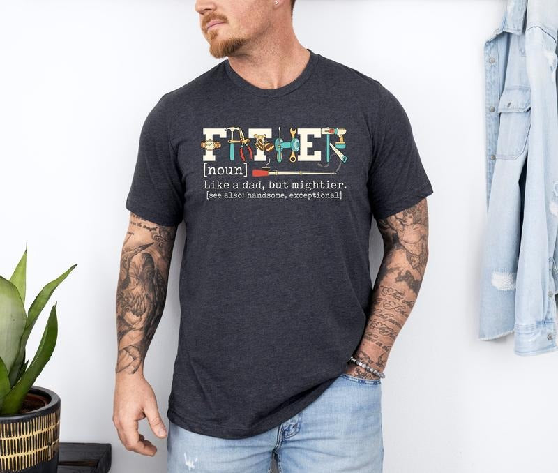 Father Noun Like Dad But Mightier Funny Definition - Adult & Kids T-Shirts, Sweatshirts & Hoodies apparel design preview 1