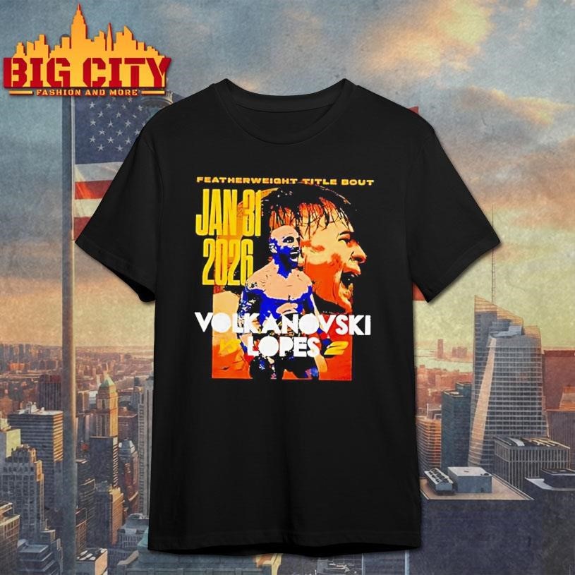 Featherweight Title Bout Jan 31 2026 Volkanovski Vs - Adult & Kids T-Shirts, Sweatshirts & Hoodies apparel design preview 1