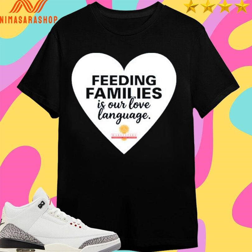 Feeding Families Is Our Love Language Heart - Adult & Kids T-Shirts, Sweatshirts & Hoodies apparel design preview 1