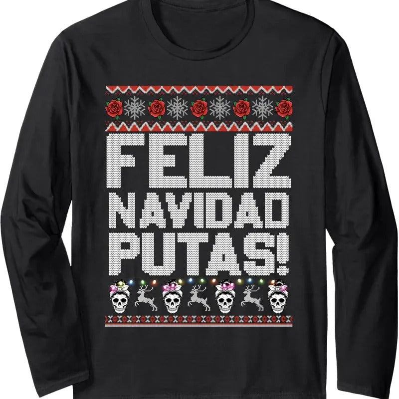 Feliz Navidad Putas Funny Mexican Ugly Party - Adult & Kids T-Shirts, Sweatshirts & Hoodies apparel design preview 1