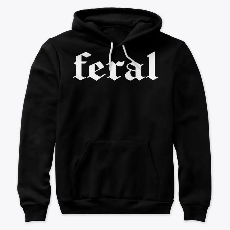 Feral Human Funny Mama Wife Girl Dude Cozy Full Size - Adult & Kids T-Shirts, Sweatshirts & Hoodies apparel design preview 1