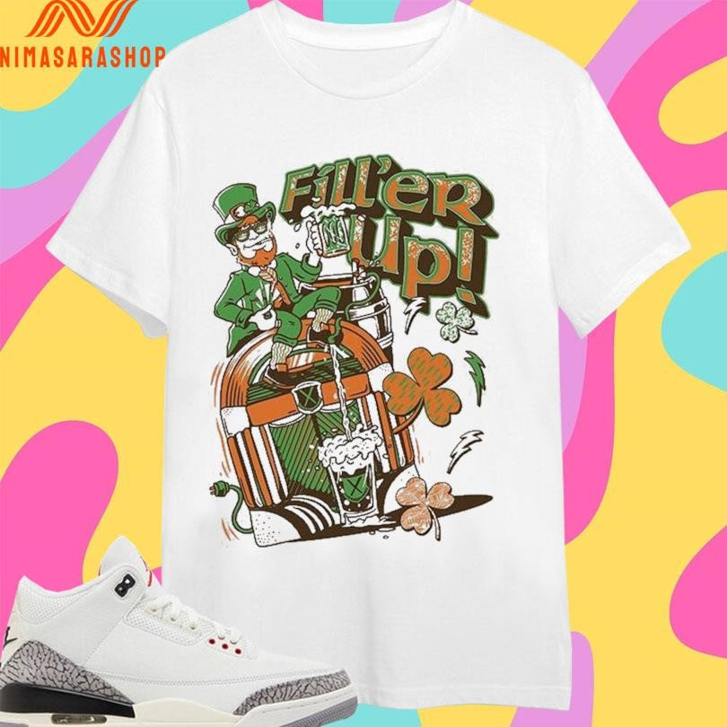 Fill’er Up St Patrick’s Day - Adult & Kids T-Shirts, Sweatshirts & Hoodies apparel design preview 1