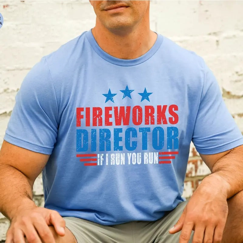 Fireworks Director If I Run You Funny 4th July - Adult & Kids T-Shirts, Sweatshirts & Hoodies apparel design preview 1